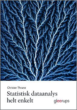 Statistisk dataanalys helt enkelt | 1:a upplagan