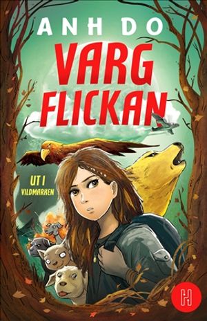 Vargflickan - Ut i vildmarken