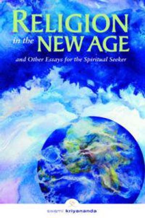 Religion In The New Age: And Other Essays