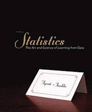 Statistics: The art and science of learning from data | 3:e upplagan