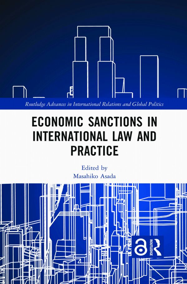 Economic Sanctions in International Law and Practice | 1:a upplagan