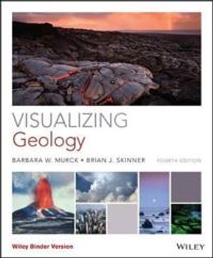 Visualizing Geology, 4th Edition | 1:a upplagan