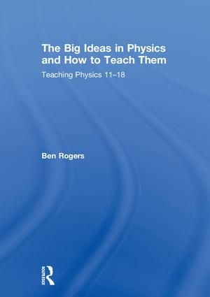 The Big Ideas in Physics and How to Teach Them | 1:a upplagan