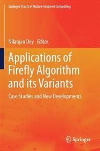 Applications of Firefly Algorithm and its Variants