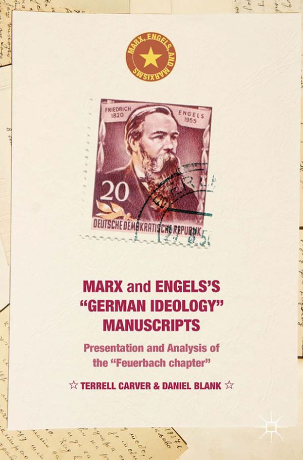 Marx and Engels's "German ideology" Manuscripts | 1:a upplagan