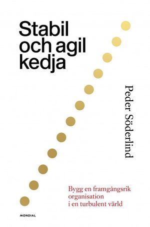 Stabil och agil kedja