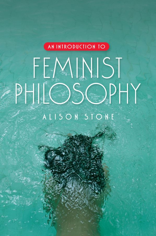An Introduction to Feminist Philosophy | 1:a upplagan