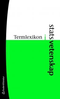Termlexikon i Statsvetenskap | 1:a upplagan