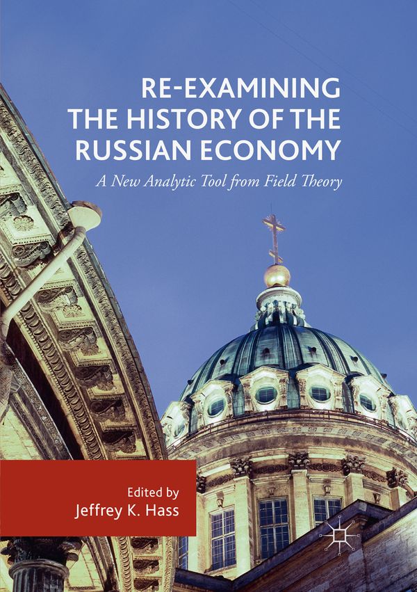 Re-Examining the History of the Russian Economy | 1:a upplagan