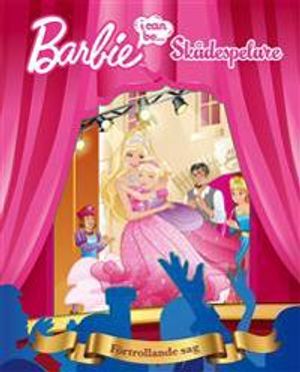 Barbie : jag vill bli skådespelare | 1:a upplagan