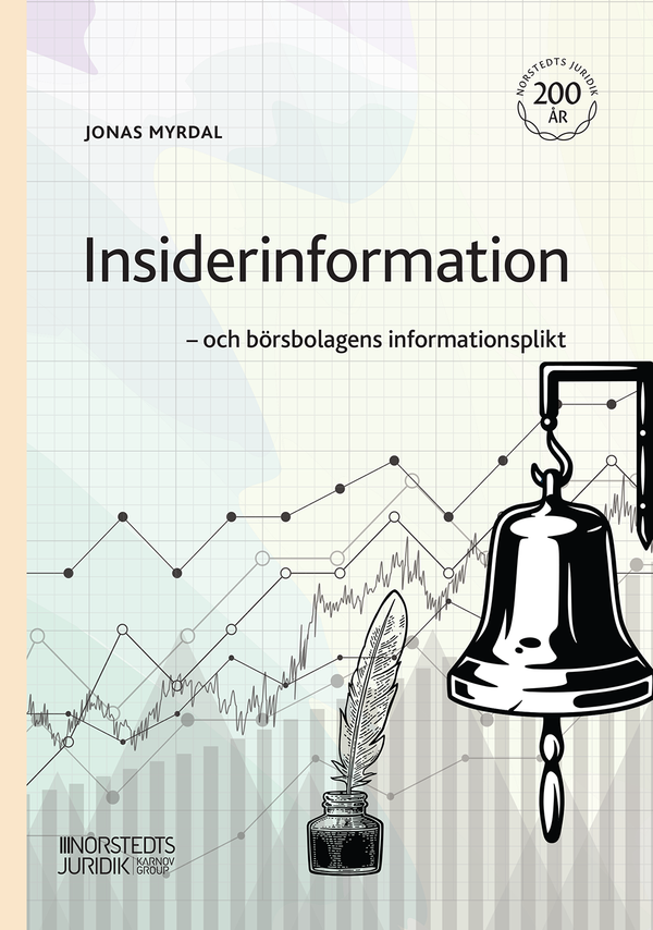 Insiderinformation - och börsbolagens informationsplikt | 1:a upplagan