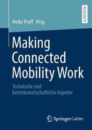 Making Connected Mobility Work | 1:a upplagan