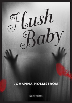 Hush baby | 1:a upplagan