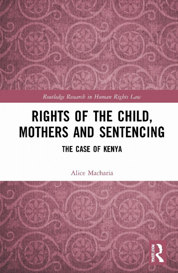 Rights of the Child, Mothers and Sentencing | 1:a upplagan