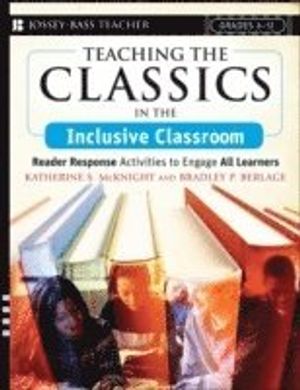 Teaching the Classics in the Inclusive Classroom | 1:a upplagan