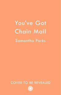 You've Got Chain Mail | 0:e upplagan
