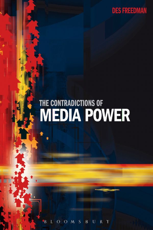 The Contradictions of Media Power | 0:e upplagan