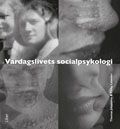 Vardagslivets socialpsykologi | 2:a upplagan