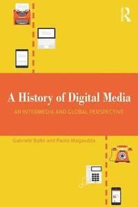 A History of Digital Media