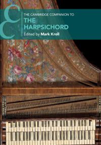 The Cambridge Companion to the Harpsichord | 0:e upplagan
