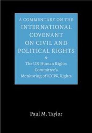 A Commentary on the International Covenant on Civil and Political Rights