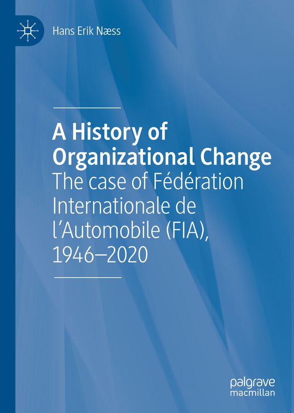 A History of Organizational Change | 1:a upplagan