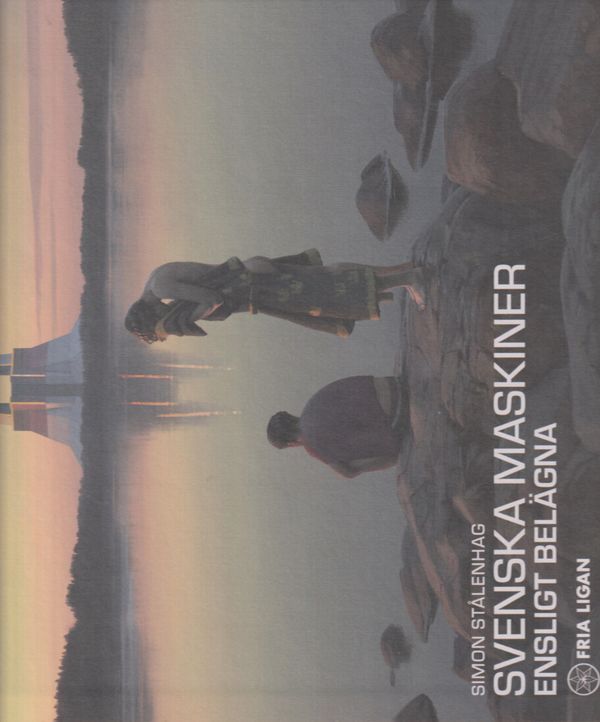 Svenska maskiner, ensligt belägna | 1:a upplagan