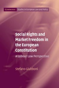 Social Rights and Market Freedom in the European Constitution | 0:e upplagan