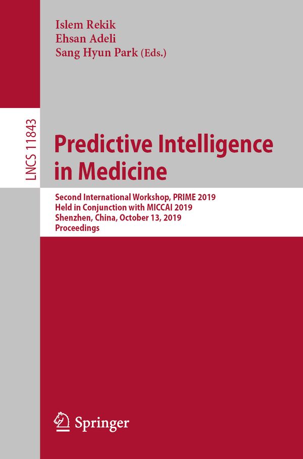 Predictive Intelligence in Medicine | 1:a upplagan