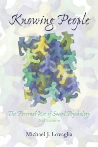 Knowing People: The Personal Use of Social Psychology | 2:a upplagan