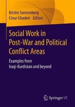 Social Work in Post-War and Political Conflict Areas | 1:a upplagan