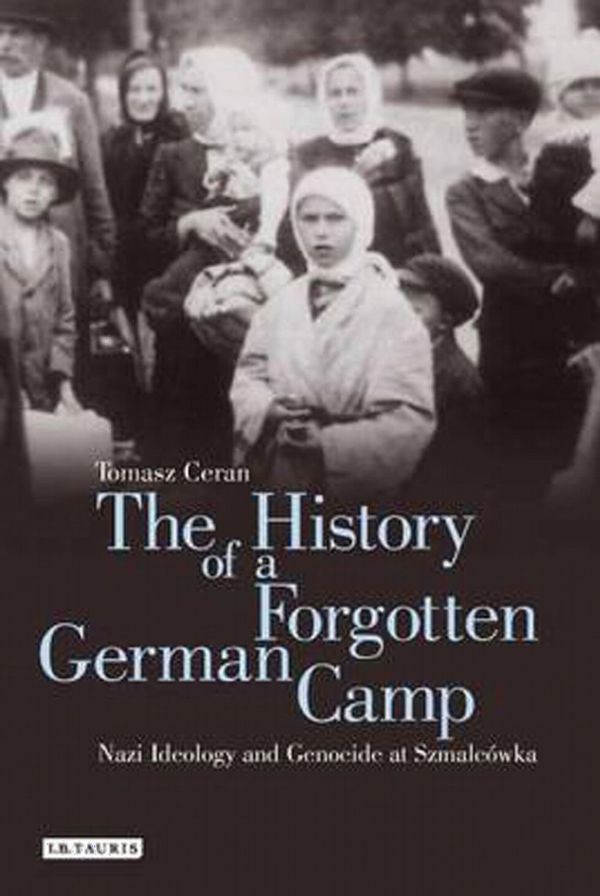 The History of a Forgotten German Camp | 0:e upplagan