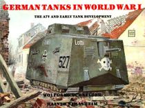 German tanks in wwi - the a7v & early tank development