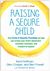 Raising a Secure Child