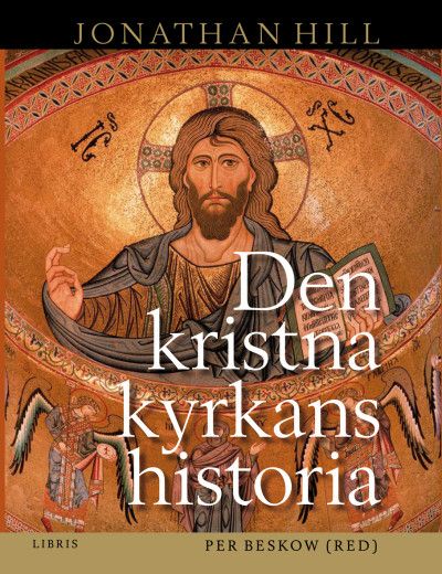 Den kristna kyrkans historia | 2:a upplagan