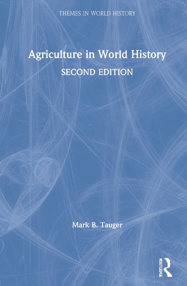 Agriculture in World History | 2:a upplagan