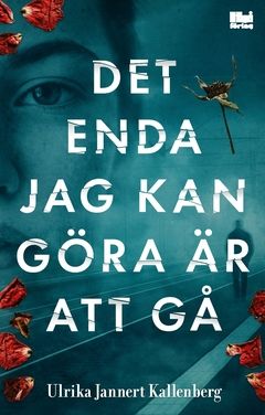 Det enda jag kan göra är att gå | 0:e upplagan