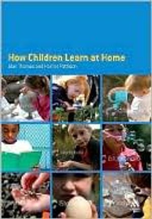 How Children Learn at Home