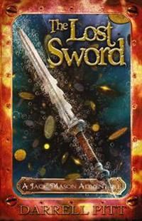 The Lost Sword: A Jack Mason Adventure