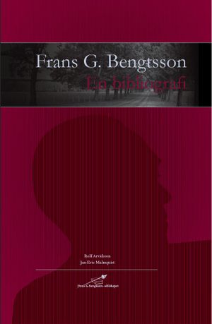 Frans G. Bengtsson : en bibliografi