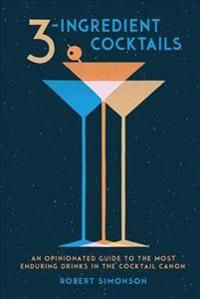3-Ingredient Cocktails | 0:e upplagan