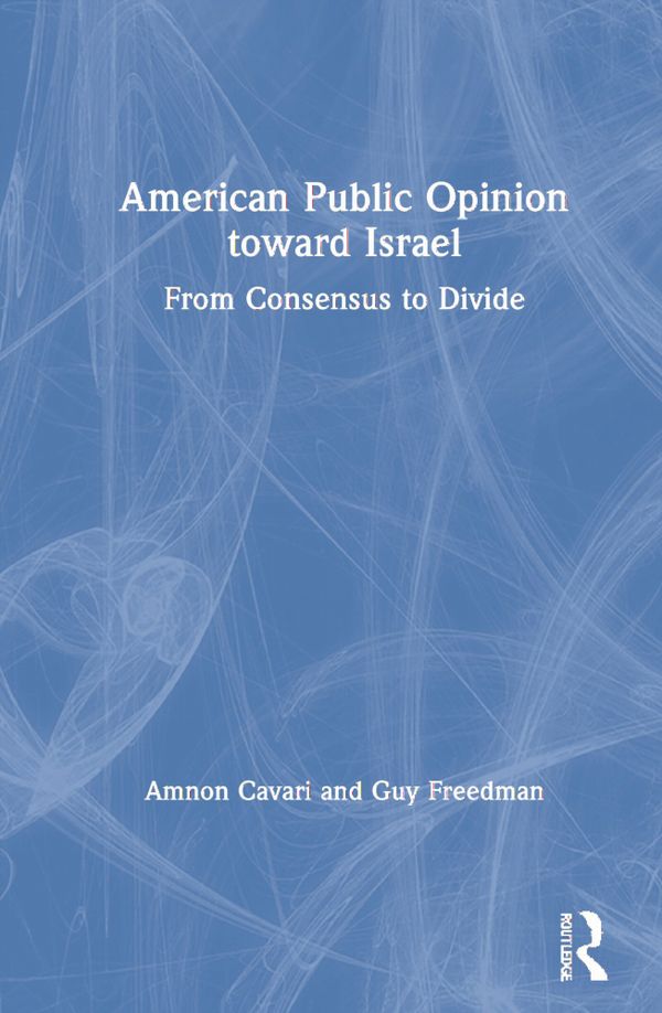 American Public Opinion toward Israel | 1:a upplagan