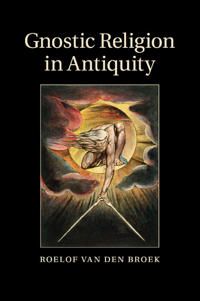 Gnostic Religion in Antiquity | 0:e upplagan