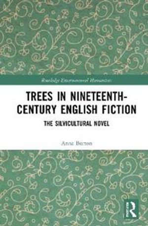 Trees in Nineteenth-Century English Fiction | 1:a upplagan