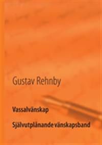 Vassalvänskap | 0:e upplagan