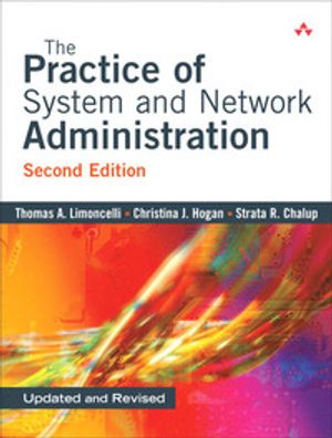 The Practice of System and Network Administration |  2:e upplagan