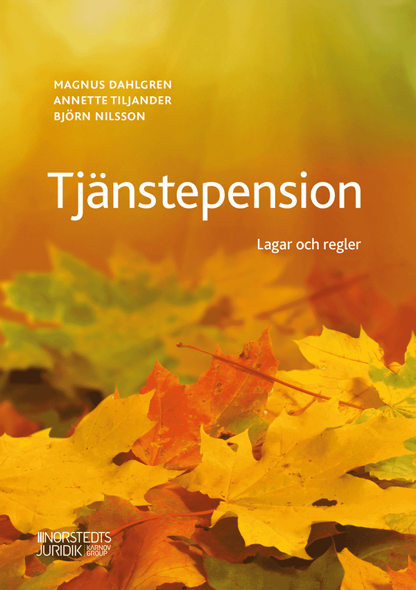 Tjänstepension : Lagar och regler | 1:a upplagan