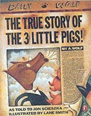 The True Story of the Three Little Pigs | 1:a upplagan