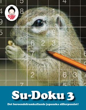 Su-Doku : det beroendeframkallande japanska sifferpusslet!. 3 | 1:a upplagan