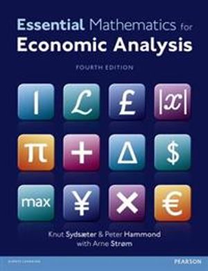 Essential Mathematics for Economic Analysis | 4:e upplagan